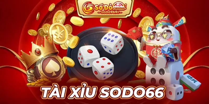 Tài xỉu SODO66